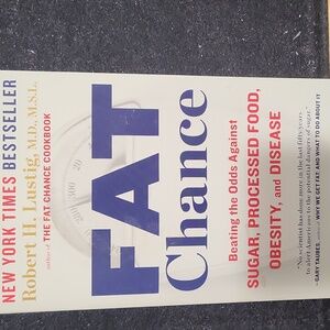 Fat Chance Book by Robert H. Lustig